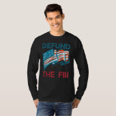 Defund The FBI American Flag T-shirt (Voorkant volledig)