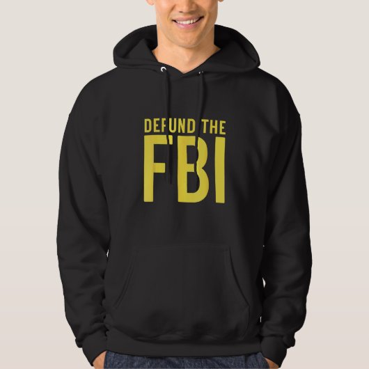 Defund the FBI Anti Government Political Hoodie (Voorkant)