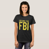 Defund the FBI Anti Government Political T-shirt (Voorkant volledig)