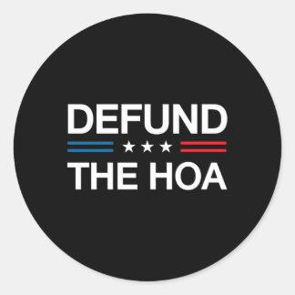 Defund The Hoa Home Owners Association Board Lid Ronde Sticker
