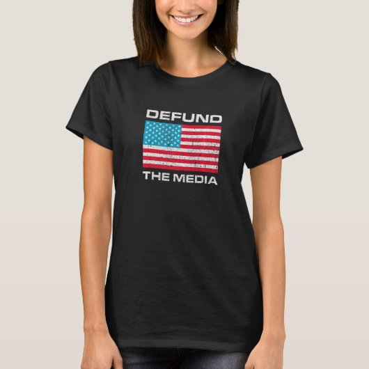 Defund The Media T-shirt (Voorkant)