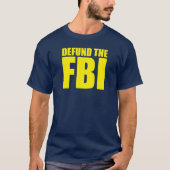 DEFUNTE THE FBI Anti-FBI T-Shirt (Voorkant)