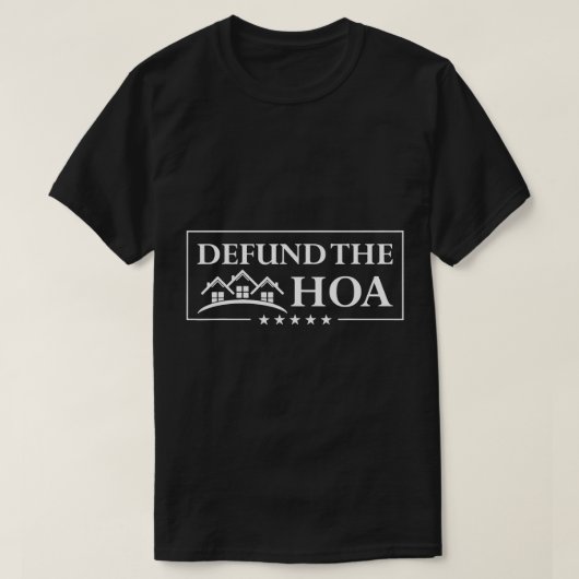 DEFUNTE THE HOA Homeholders Association T-Shirt (Design voorkant)