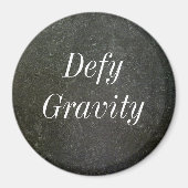 Defy Grativity Magnet (Voorkant)