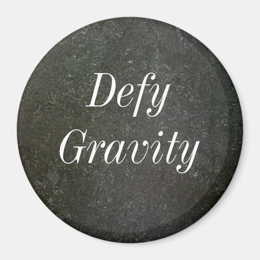 Defy Grativity Magnet (Voorkant)