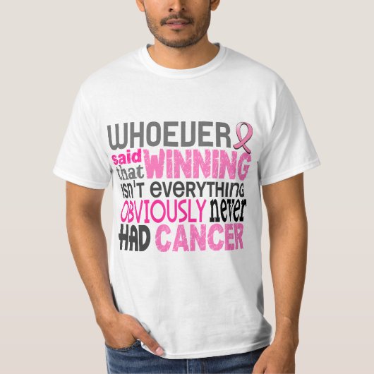Degene die Breast Cancer zei T-shirt (Voorkant)
