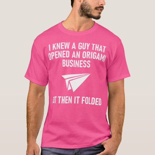 Degene die een origami bedrijf opende Grappige gra T-shirt (Voorkant)