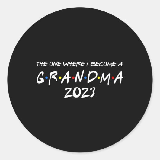 Degene waar ik oma word 2023 gepromoveerd naar ronde sticker (Voorkant)