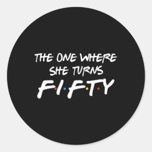 Degene waar ze 50 wordt voor ronde sticker