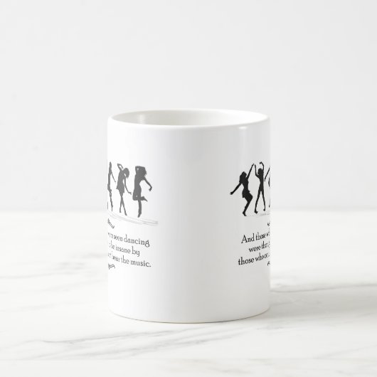 Degenen die dansend werden gezien, werden geacht k koffiemok (Center)