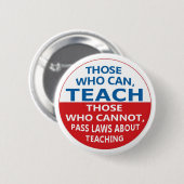 Degenen die kunnen trainen, degenen die Buttonnen  Ronde Button 5,7 Cm (Voorkant /achterkant)