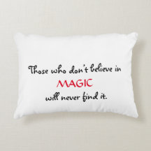 DEGENEN DIE NIET IN DE MAGIE GELOVEN, ZULLEN NOOIT