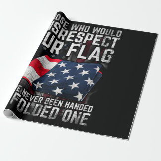 Degenen die onze vlag niet zouden respecteren, heb cadeaupapier