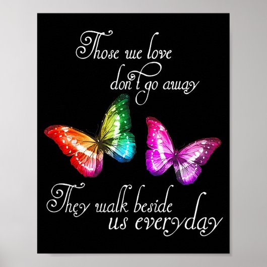 Degenen die we liefhebben gaan niet weg Ze lopen n Poster (Voorkant)