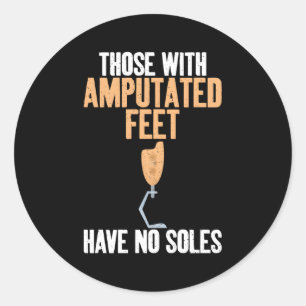 Degenen met geamputeerde voeten hebben geen AMPUS  Ronde Sticker