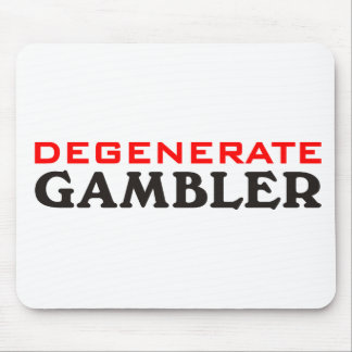 Degenerate Gambler Muismat