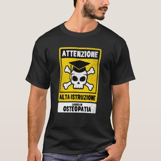 Degree Osteopathy  Ironic Phrase T-shirt (Voorkant)