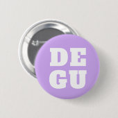 ▣ DEGU ▣ RONDE BUTTON 5,7 CM (Voorkant /achterkant)