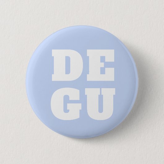▣ DEGU ▣ RONDE BUTTON 5,7 CM (Voorkant)