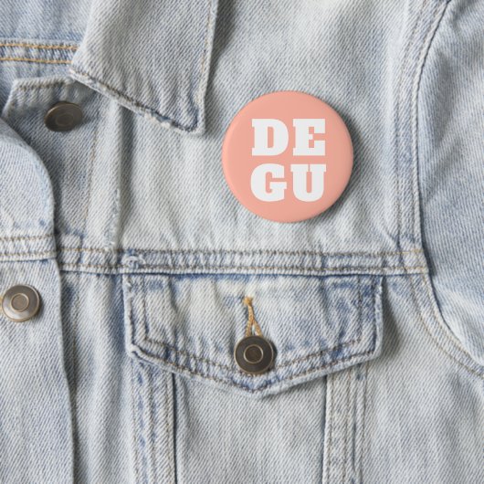 ▣ DEGU ▣ RONDE BUTTON 5,7 CM (In situ)