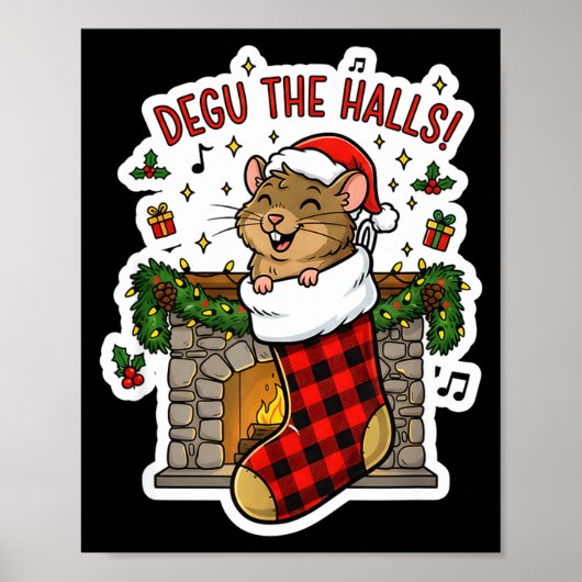 Degu The Halls Pun Tee - Funny Christmas Stocking Poster (Voorkant)