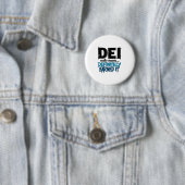 Dei Definitely Earned It Motivational  Ronde Button 5,7 Cm (In situ)