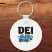 Dei Definitely Earned It Motivational  Sleutelhanger (Voorkant)