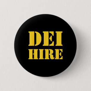 Dei Hire, Diversiteit, Equity, Inclusion, Anti Ronde Button 5,7 Cm