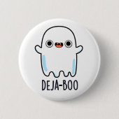 Deja Boo Funny Ghost Pun Ronde Button 5,7 Cm (Voorkant)