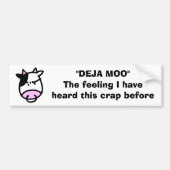 "DEJA MOO" BUMPERSTICKER (Voorkant)