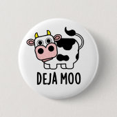 Deja Moo Funny Koe Pun Ronde Button 5,7 Cm (Voorkant)