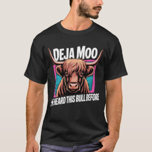 Deja Moo Grappige Schotse Hooglandrund Boerderij 1 T-shirt