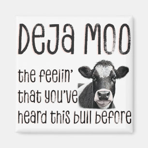 Deja Moo - Je hebt die stier eerder gehoord Magneet