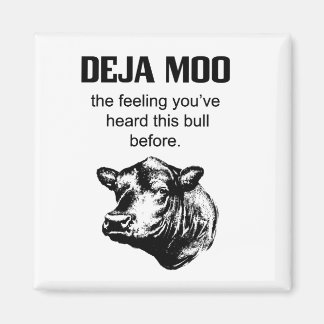 Deja Moo Magnet