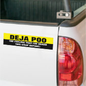 DEJA POO BUMPERSTICKER (Op Truck)