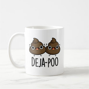 Deja Poo Funny Double Poop Pun Koffiemok