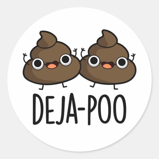 Deja Poo Funny Double Poop Pun Ronde Sticker (Voorkant)