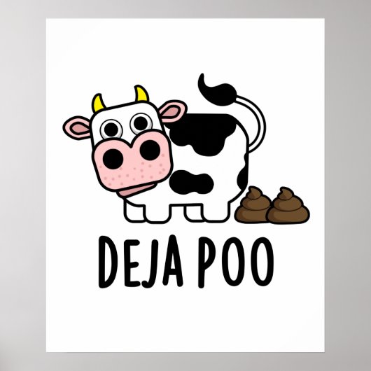 Deja Poo Funny Koe Poop Pun Poster (Voorkant)