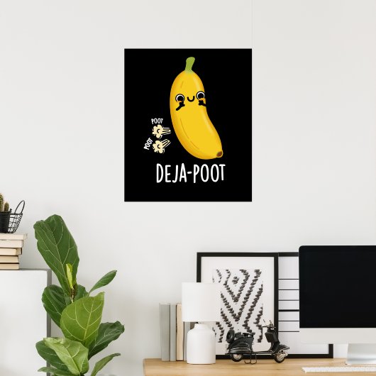 Deja-poot Funny Banana Double Fart Pun Dark BG Poster (Thuiskantoor)