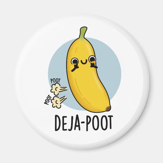 Deja-poot Funny Banana Double Fart Pun Magneet (Voorkant)