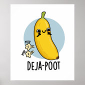 Deja-poot Funny Banana Double Fart Pun Poster (Voorkant)