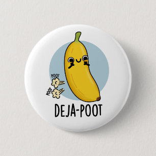 Deja-poot Funny Banana Double Fart Pun Ronde Button 5,7 Cm