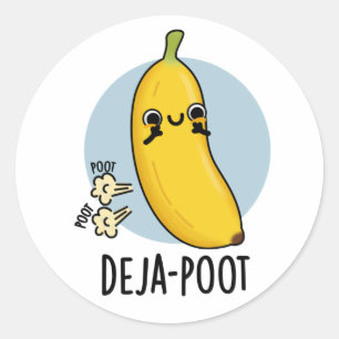 Deja-poot Funny Banana Double Fart Pun Ronde Sticker