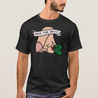 Dek de Balls grappig kerstjuweel Klassieke T-Sh T-shirt