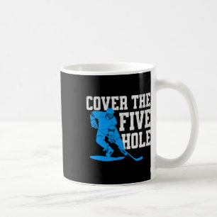 Dek de vijf hole grappige hockey doelman koffiemok
