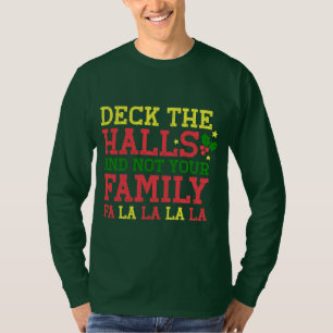 Dek de zalen en niet je familie t-shirt