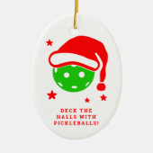 Dek de Zalen met Pickleballs Kerstmis Keramisch Ornament (Voorkant)