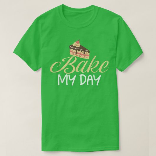 Dek mijn dag met de bakker t-shirt (Design voorkant)