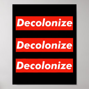 Dekoloniseer je geest - blijf wakker - verzet en p poster