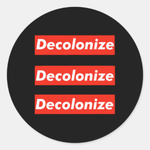 Dekoloniseer je geest - blijf wakker - verzet en p ronde sticker
